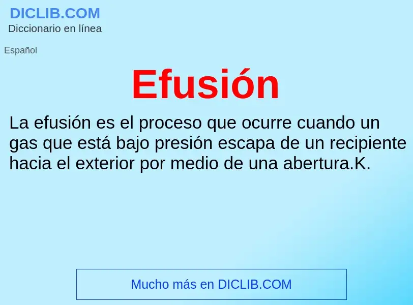 O que é Efusión - definição, significado, conceito