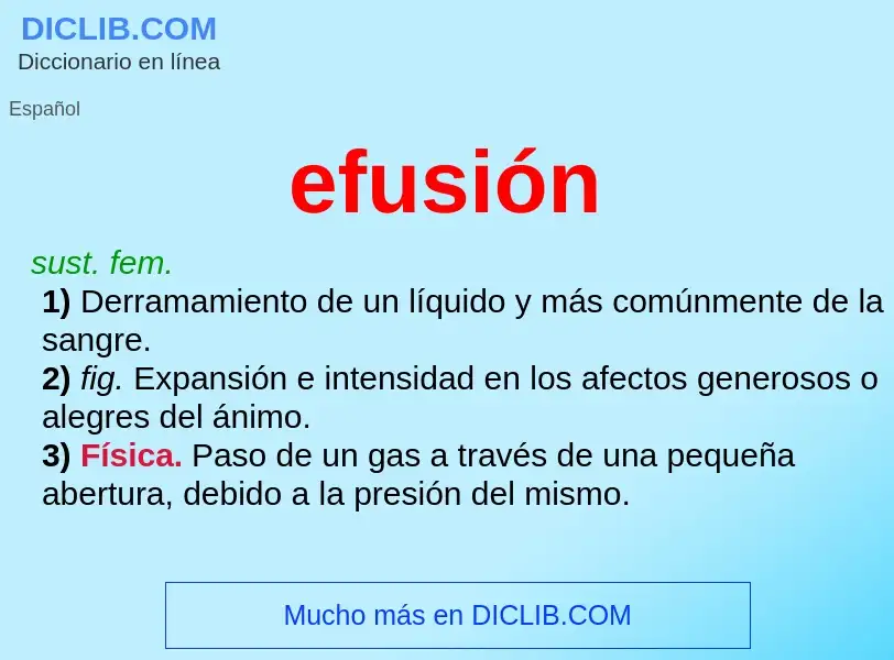 ¿Qué es efusión? - significado y definición