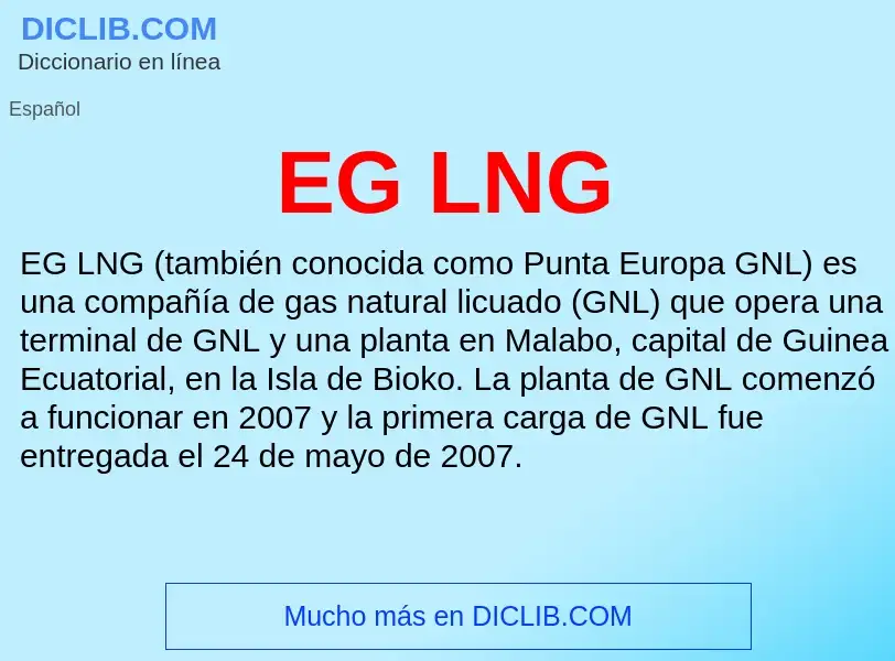 Qu'est-ce que EG LNG - définition