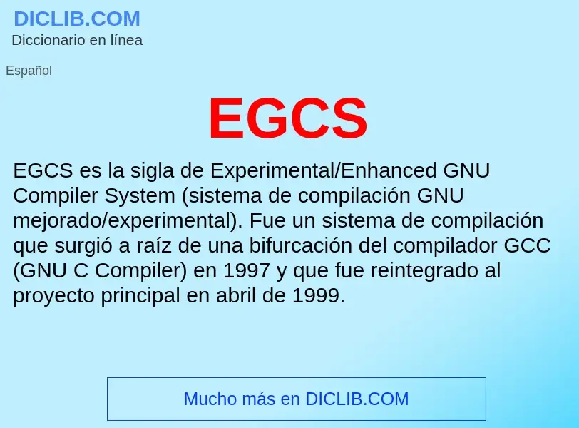 ¿Qué es EGCS? - significado y definición