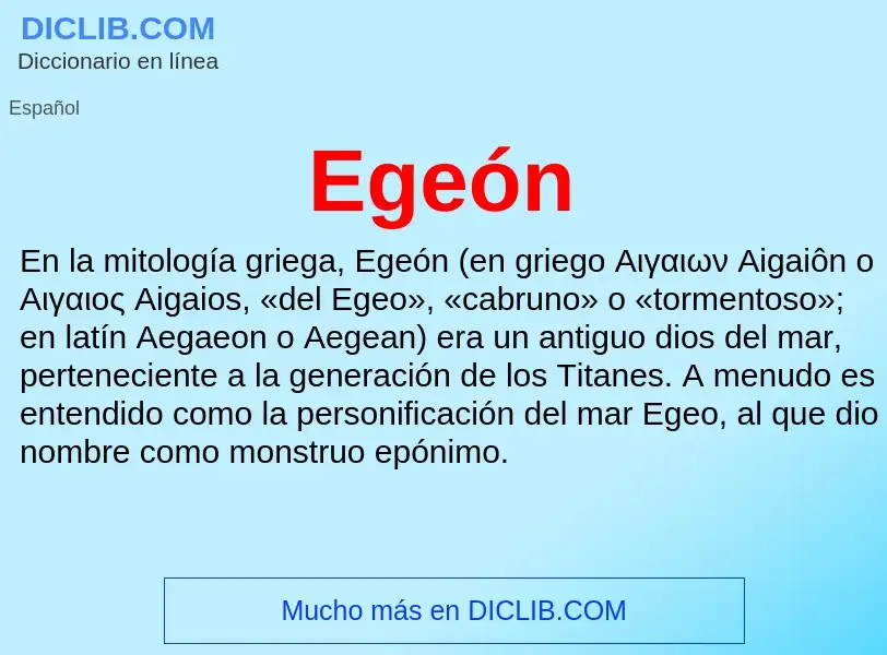 ¿Qué es Egeón? - significado y definición