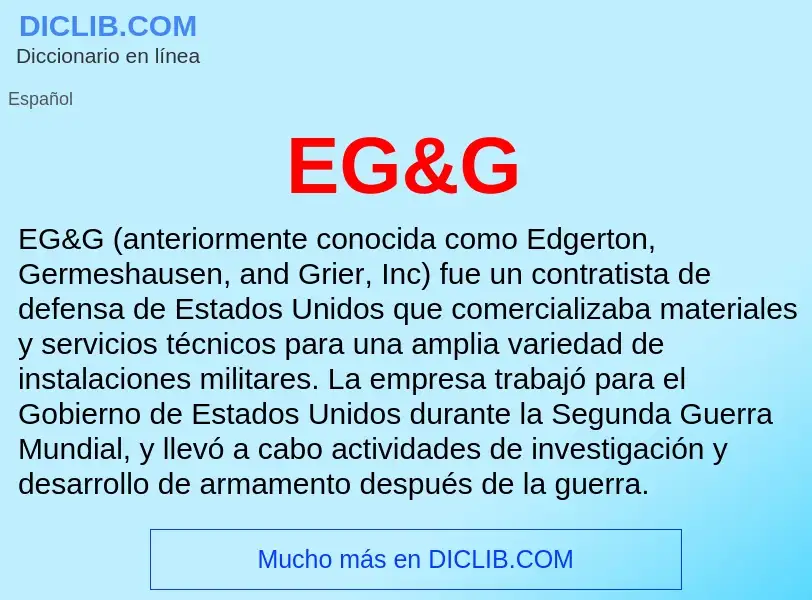 ¿Qué es EG&G? - significado y definición