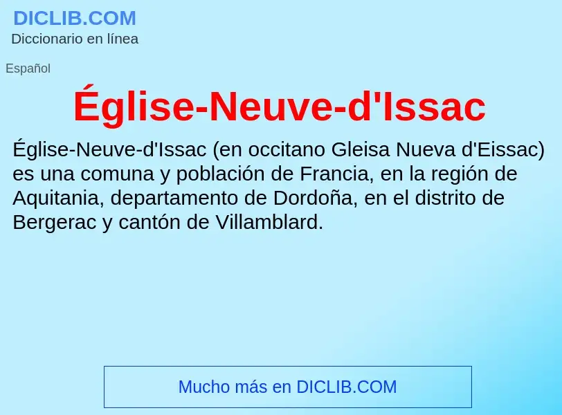 ¿Qué es Église-Neuve-d'Issac? - significado y definición