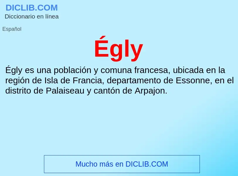 ¿Qué es Égly? - significado y definición