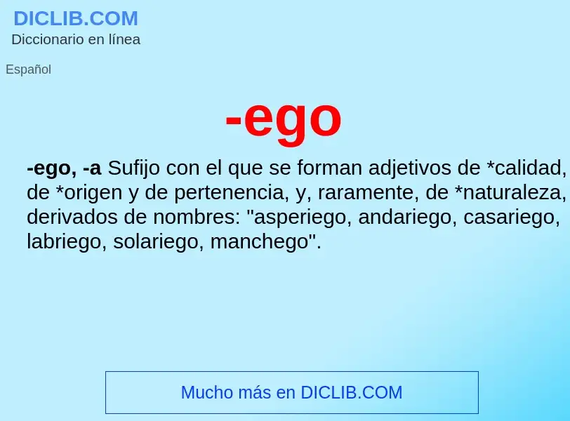 O que é -ego - definição, significado, conceito