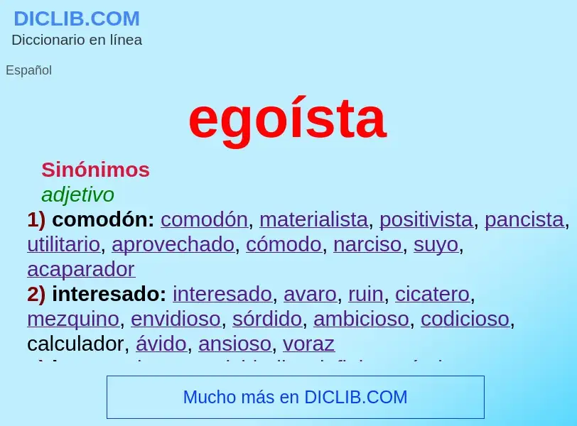 Wat is egoísta - definition