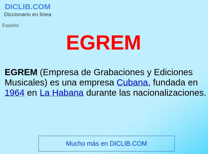 What is EGREM  - meaning and definition