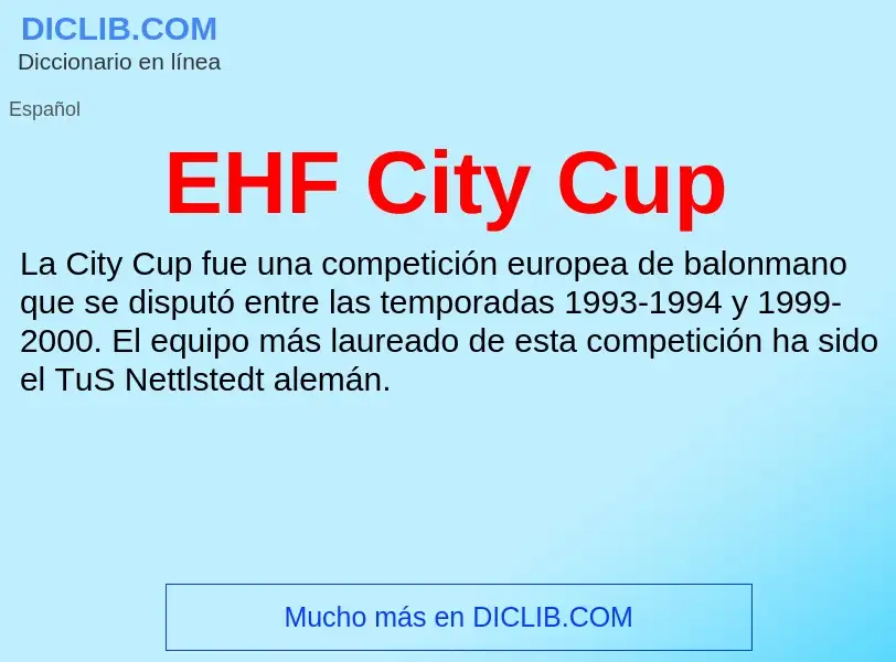 Che cos'è EHF City Cup - definizione