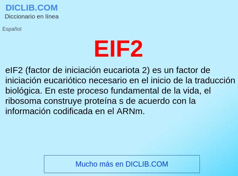 Wat is EIF2 - definition