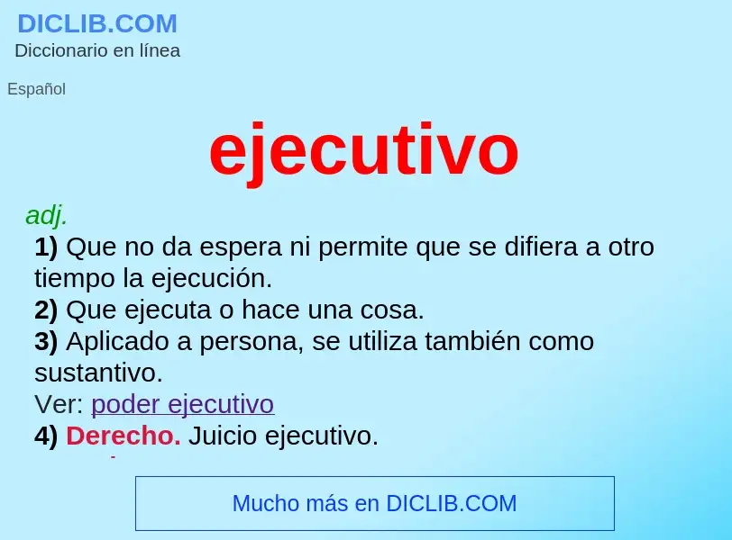 Wat is ejecutivo - definition