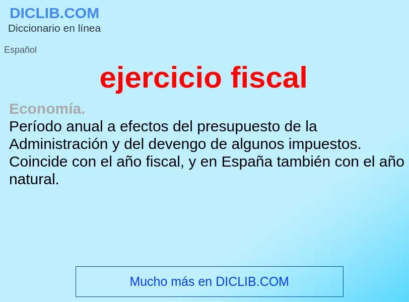 Что такое ejercicio fiscal - определение