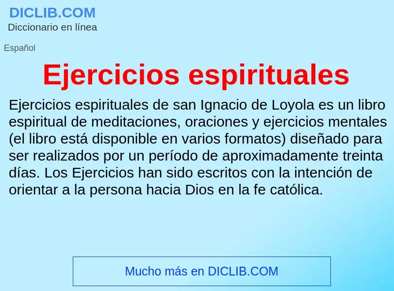 ¿Qué es Ejercicios espirituales? - significado y definición