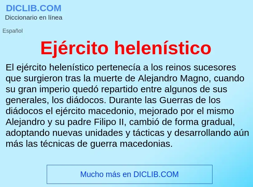 ¿Qué es Ejército helenístico? - significado y definición