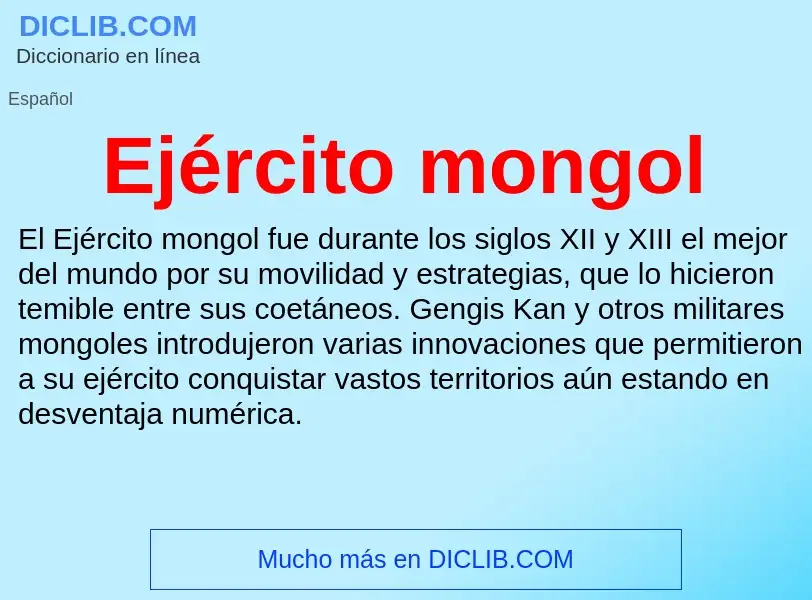 ¿Qué es Ejército mongol? - significado y definición