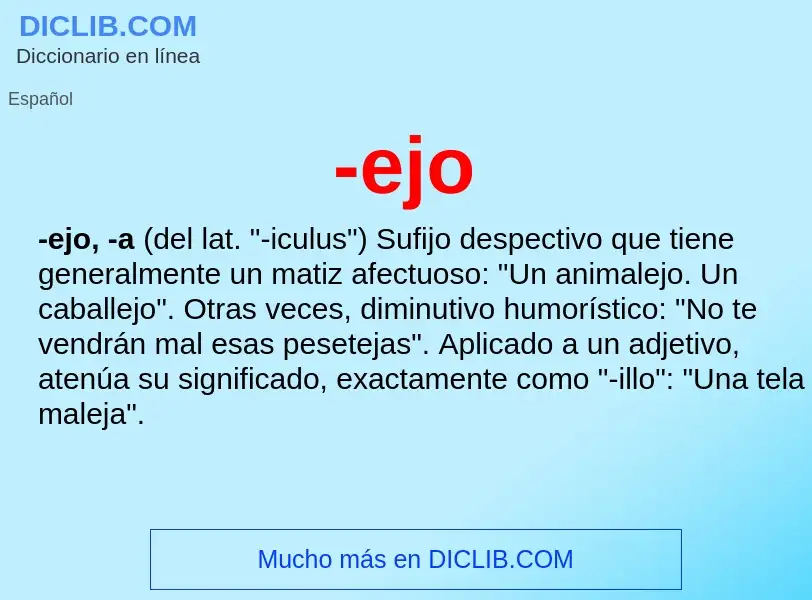 Wat is -ejo - definition