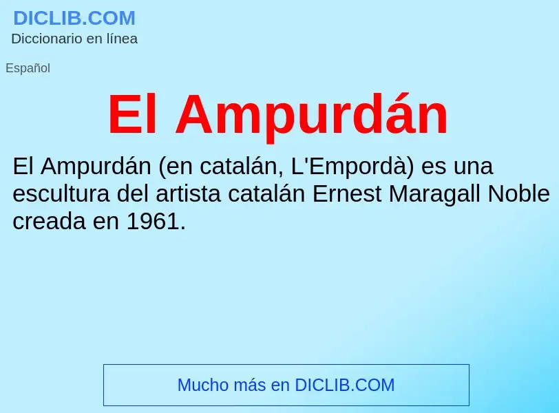 ¿Qué es El Ampurdán? - significado y definición