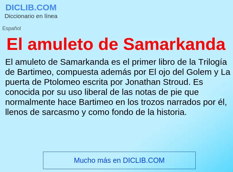 ¿Qué es El amuleto de Samarkanda? - significado y definición