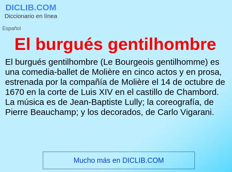 ¿Qué es El burgués gentilhombre? - significado y definición