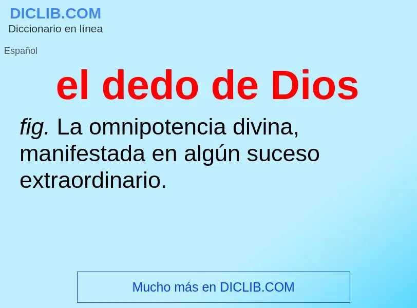 O que é el dedo de Dios - definição, significado, conceito