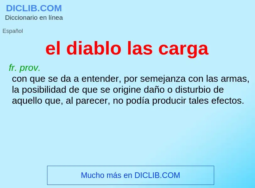 What is el diablo las carga - meaning and definition