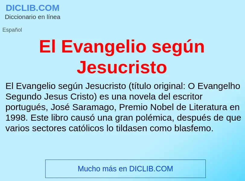 ¿Qué es El Evangelio según Jesucristo? - significado y definición