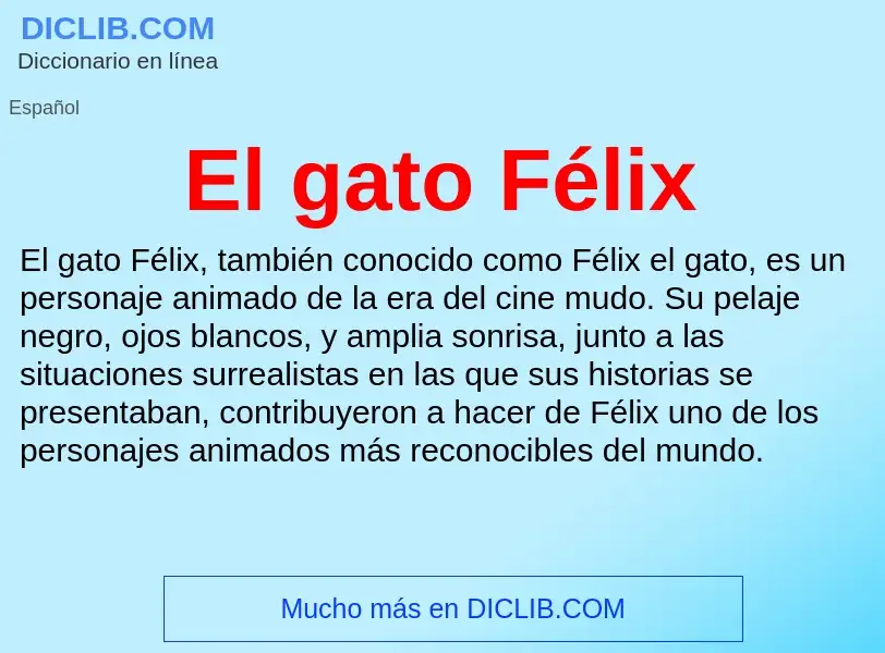 Что такое El gato Félix - определение