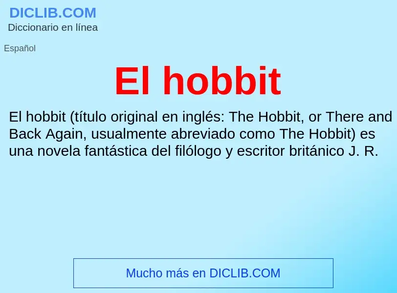 Wat is El hobbit - definition