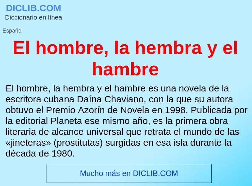 What is El hombre, la hembra y el hambre - definition