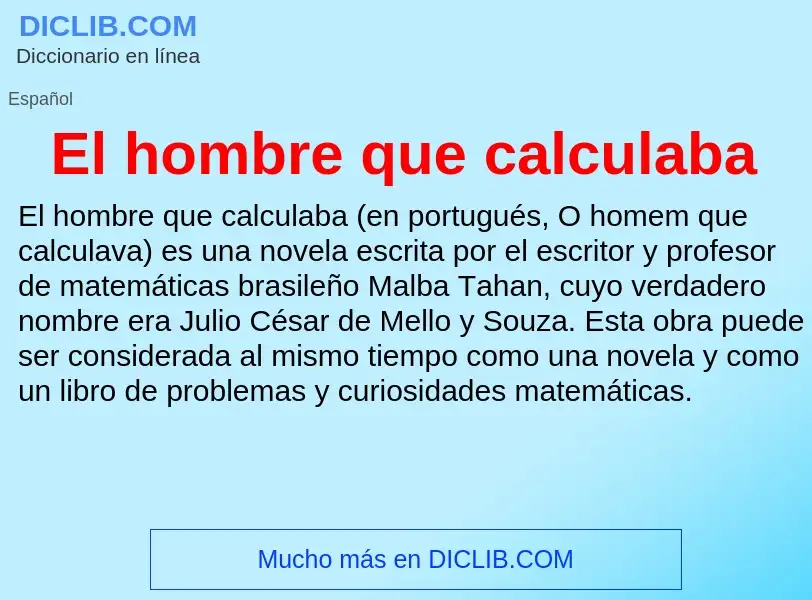 ¿Qué es El hombre que calculaba? - significado y definición