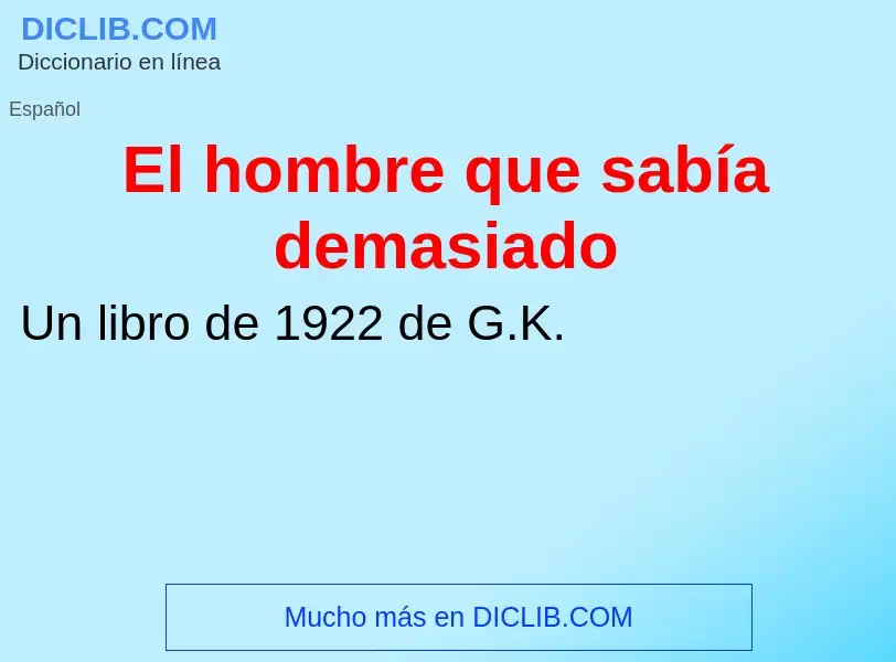 What is El hombre que sabía demasiado - definition