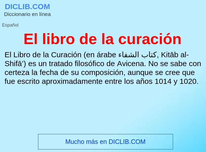 Wat is El libro de la curación - definition