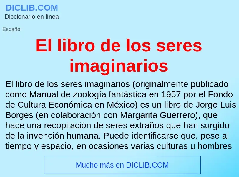 Что такое El libro de los seres imaginarios - определение