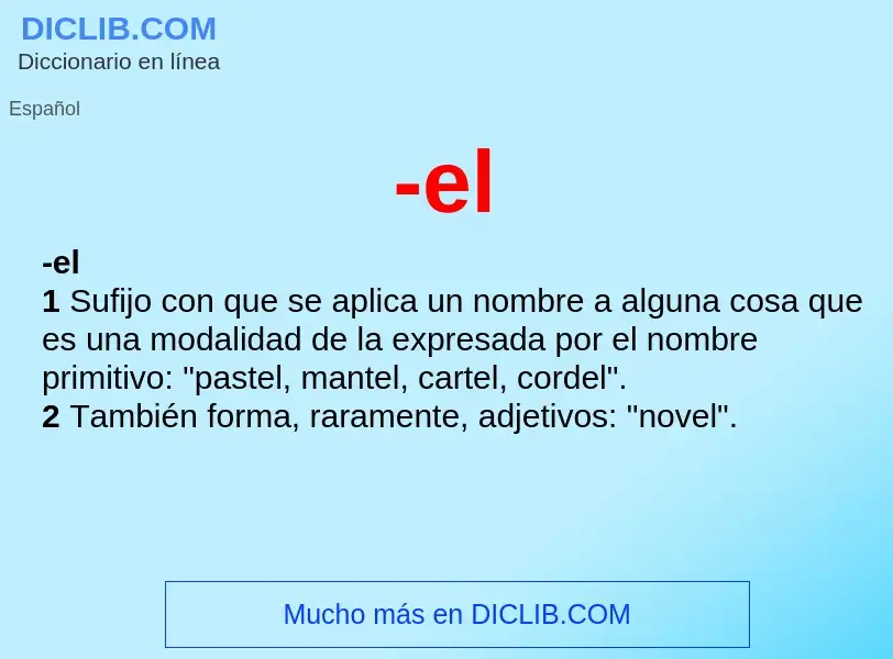 O que é -el - definição, significado, conceito