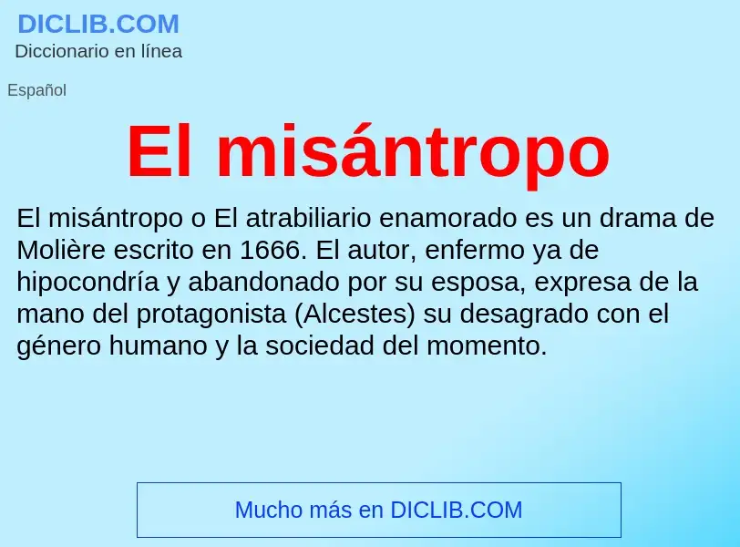 What is El misántropo - meaning and definition