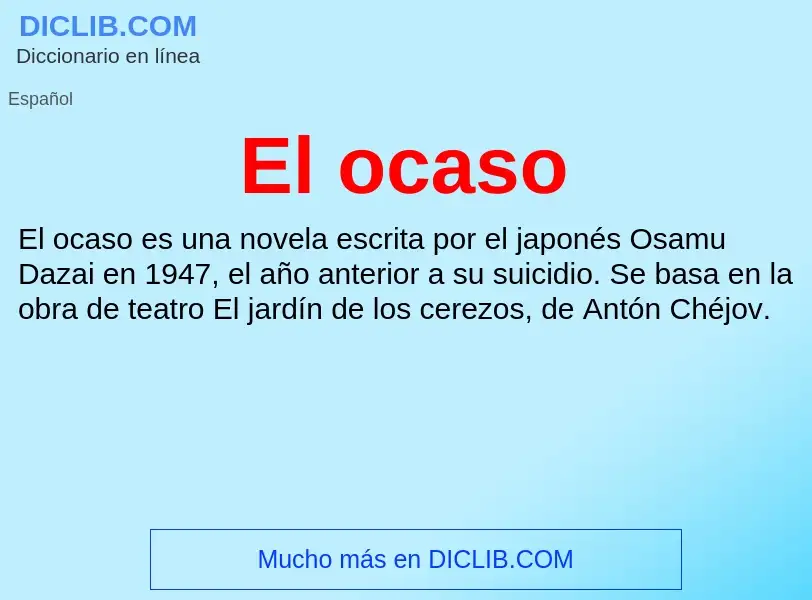 ¿Qué es El ocaso? - significado y definición