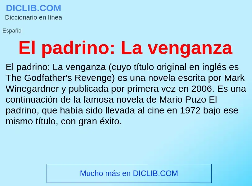 ¿Qué es El padrino: La venganza? - significado y definición