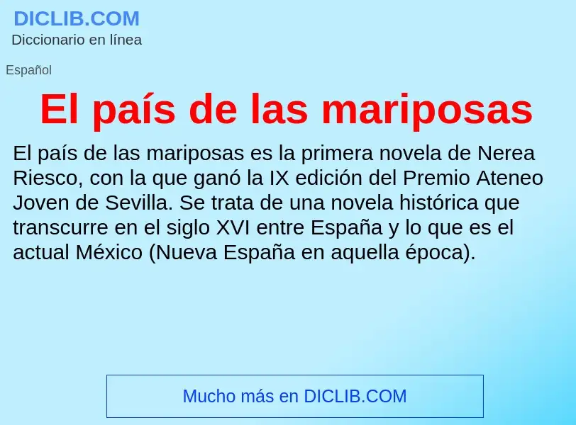 ¿Qué es El país de las mariposas? - significado y definición