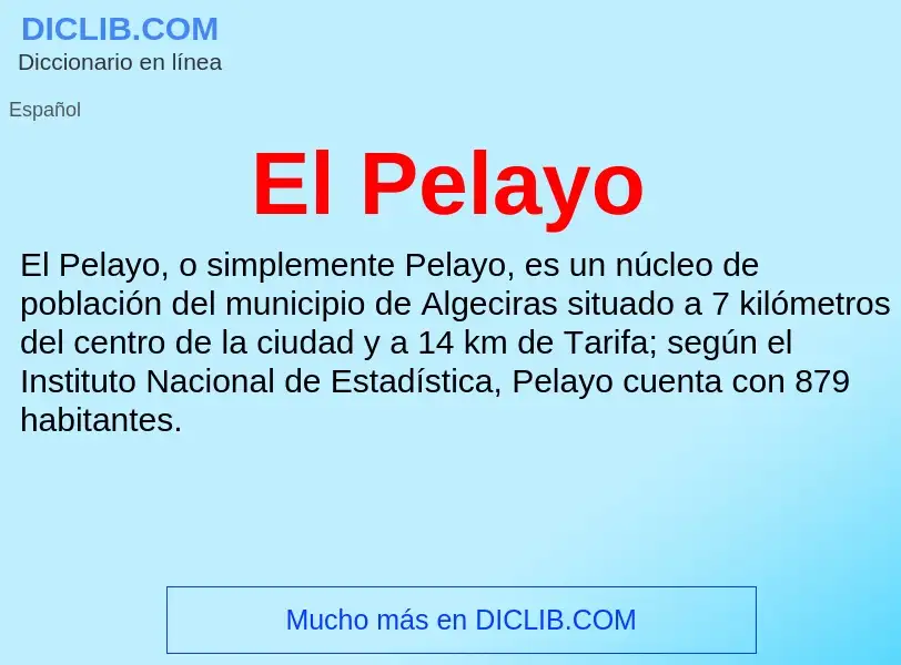 ¿Qué es El Pelayo? - significado y definición