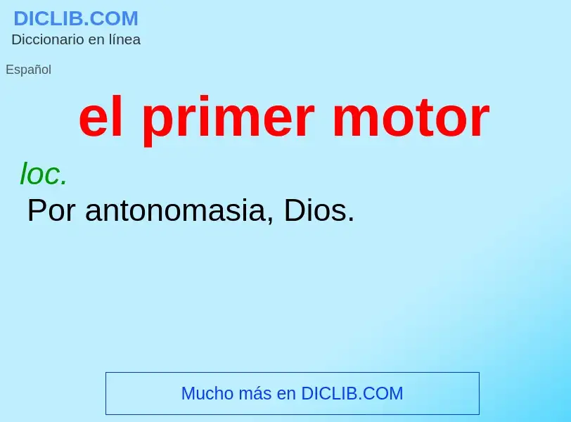 Wat is el primer motor - definition