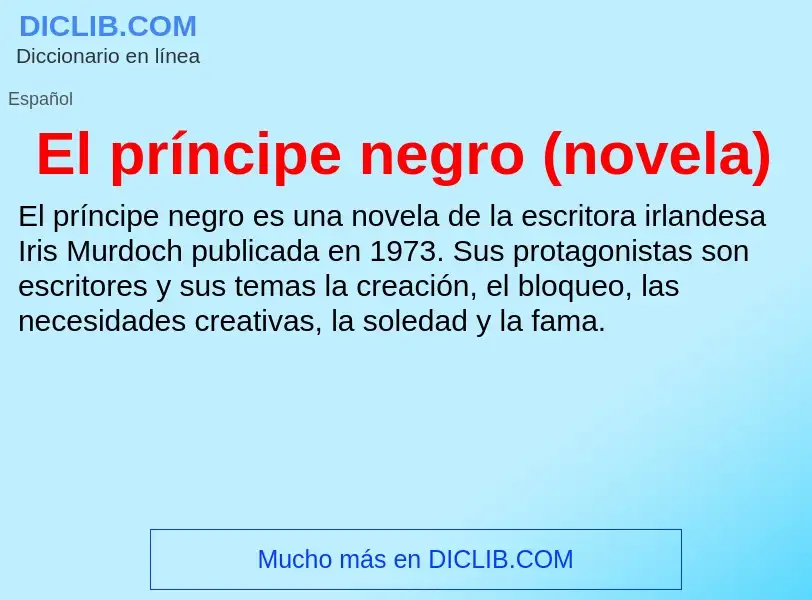 ¿Qué es El príncipe negro (novela)? - significado y definición