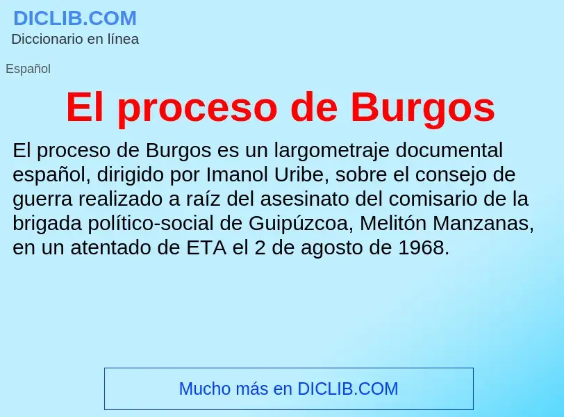 Что такое El proceso de Burgos - определение