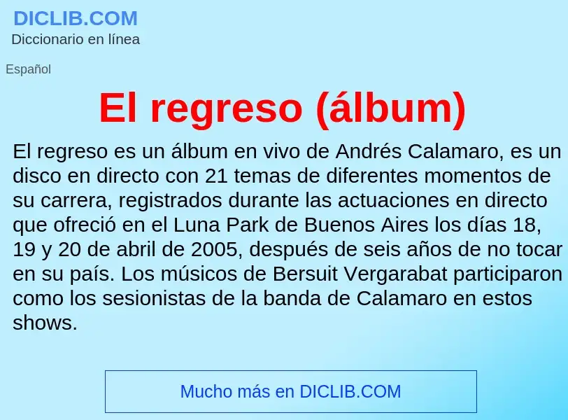 O que é El regreso (álbum) - definição, significado, conceito