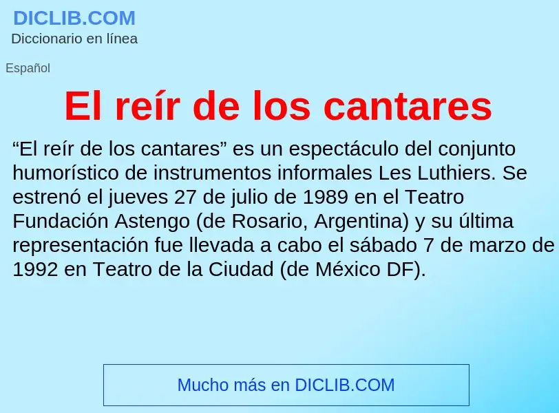 What is El reír de los cantares - meaning and definition