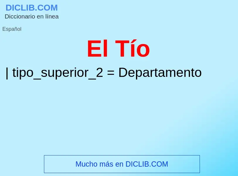 O que é El Tío - definição, significado, conceito