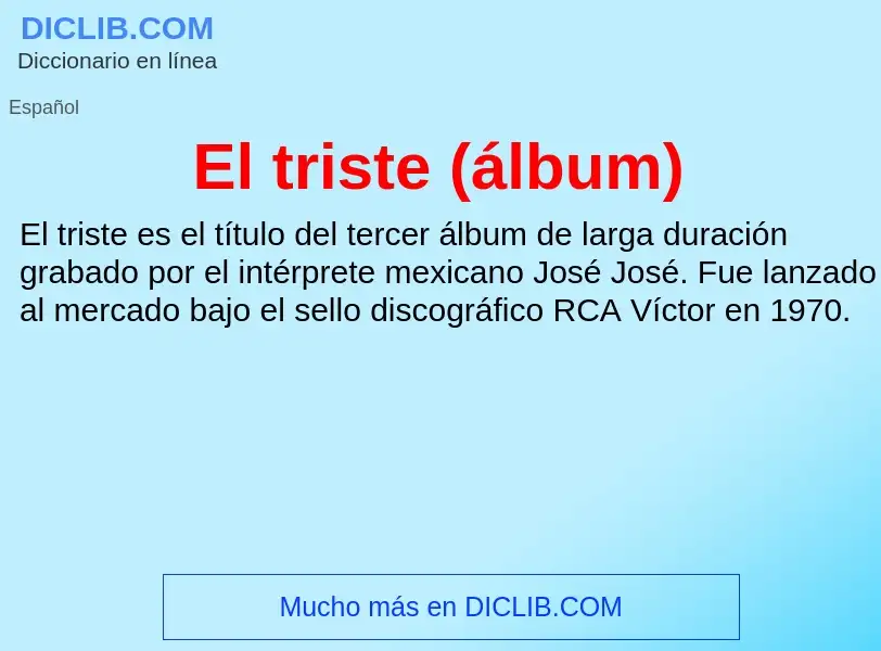 Was ist El triste (álbum) - Definition