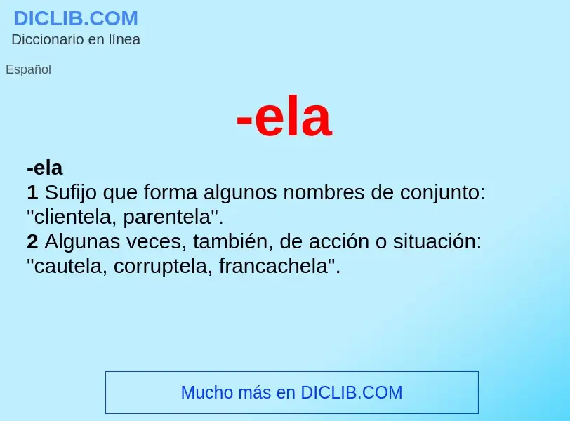 Wat is -ela - definition