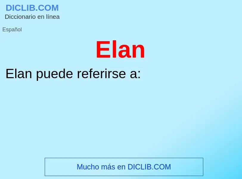 ¿Qué es Elan? - significado y definición