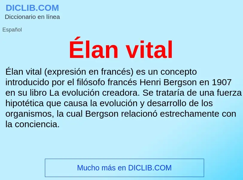 ¿Qué es Élan vital? - significado y definición