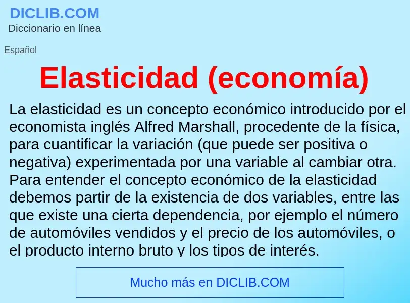 Что такое Elasticidad (economía) - определение