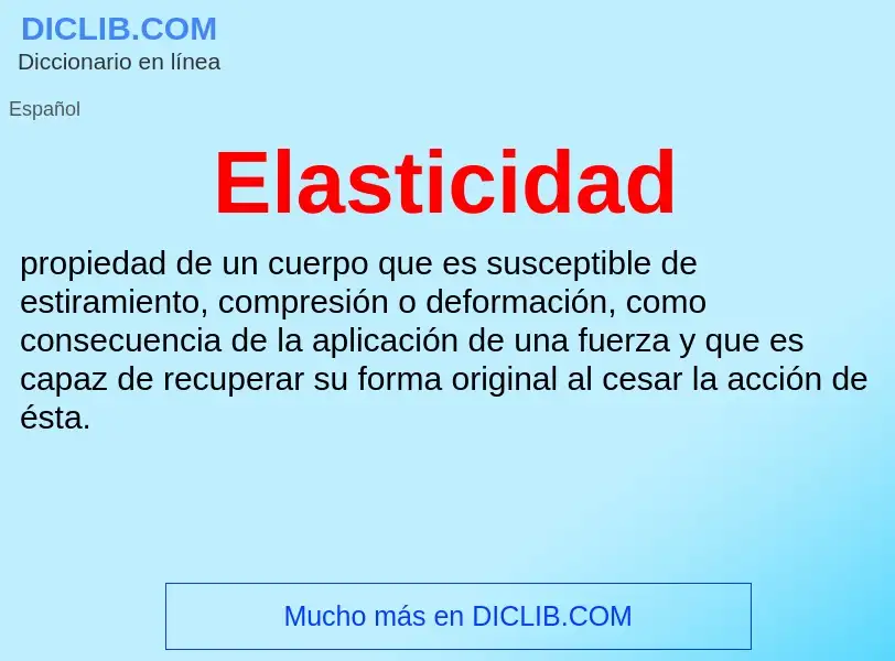 Was ist Elasticidad - Definition